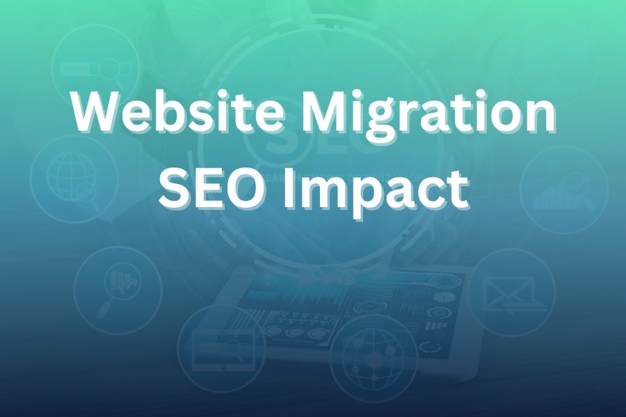 website migration seo impact